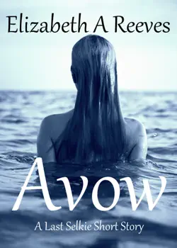 avow (a last selkie short story prequel) book cover image
