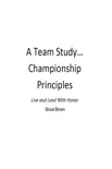 A Team Study Championship Principles synopsis, comments