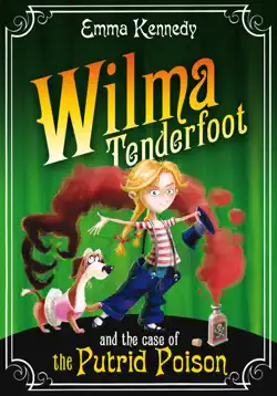 wilma tenderfoot and the case of the putrid poison imagen de la portada del libro
