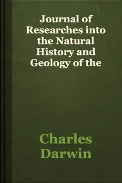 journal of researches into the natural history and geology of the countries visited during the voyage round the world of h.m.s. beagle imagen de la portada del libro