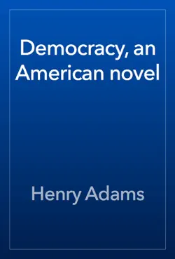 democracy, an american novel imagen de la portada del libro
