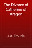 The Divorce of Catherine of Aragon reviews