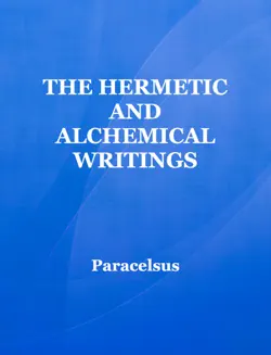 the hermetic and alchemical writings book cover image