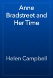 Anne Bradstreet and Her Time synopsis, comments