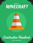Minecraft Construction Handbook synopsis, comments