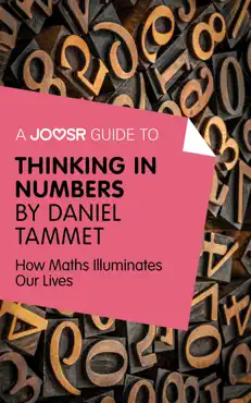 a joosr guide to... thinking in numbers by daniel tammet book cover image
