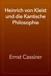 Heinrich von Kleist und die Kantische Philosophie synopsis, comments