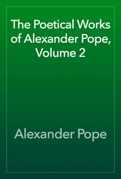 the poetical works of alexander pope, volume 2 book cover image
