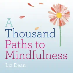 a thousand paths to mindfulness book cover image