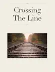 Crossing The Line synopsis, comments