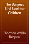 The Burgess Bird Book for Children reviews