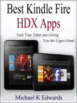 Best Kindle Fire HDX Apps synopsis, comments