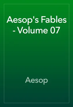 aesop's fables - volume 07 book cover image