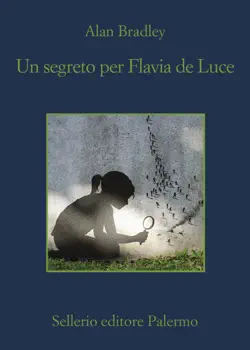 un segreto per flavia de luce book cover image