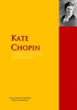 The Collected Works of Kate Chopin synopsis, comments