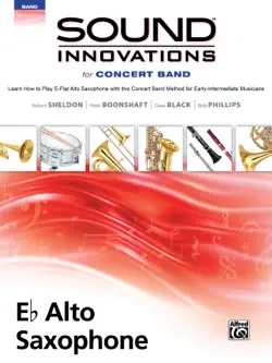 sound innovations for concert band: e-flat alto saxophone, book 2 book cover image