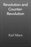 Revolution and Counter-Revolution book summary, reviews and download