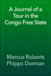 A Journal of a Tour in the Congo Free State reviews
