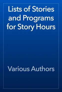 lists of stories and programs for story hours book cover image