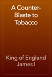 A Counter-Blaste to Tobacco reviews