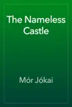 The Nameless Castle book summary, reviews and download