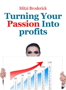 turning your passion into profits imagen de la portada del libro