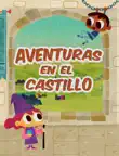 Aventuras es el Castillo synopsis, comments