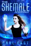The Shemale Anomaly synopsis, comments