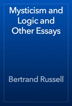 mysticism and logic and other essays book cover image