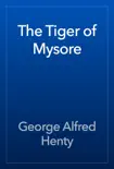 The Tiger of Mysore reviews