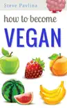 How to Become Vegan synopsis, comments