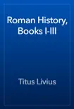 Roman History, Books I-III reviews