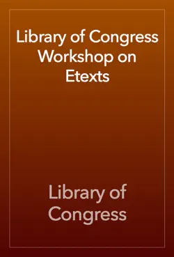 library of congress workshop on etexts book cover image