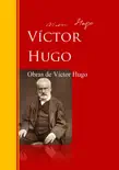 Obras de Víctor Hugo sinopsis y comentarios