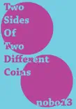 Two Sides of Two Different Coins synopsis, comments