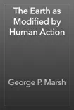 The Earth as Modified by Human Action reviews