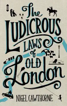 the ludicrous laws of old london book cover image