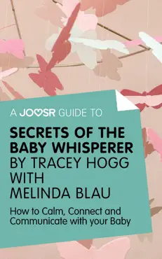 a joosr guide to... secrets of the baby whisperer by tracy hogg with melinda blau book cover image