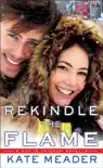 Rekindle the Flame synopsis, comments