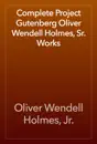 Complete Project Gutenberg Oliver Wendell Holmes, Sr. Works