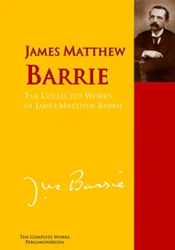 the collected works of james matthew barrie book cover image