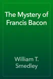 The Mystery of Francis Bacon e-book