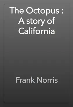 the octopus : a story of california book cover image