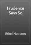 Prudence Says So reviews