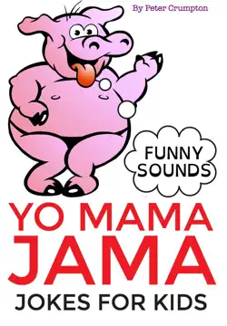 yo mama jama - jokes for kids book cover image