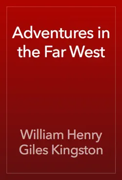 adventures in the far west imagen de la portada del libro