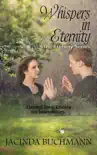 Whispers in Eternity synopsis, comments