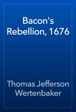 bacon's rebellion, 1676 book cover image