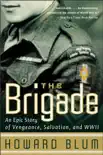 The Brigade synopsis, comments