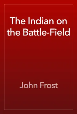 the indian on the battle-field book cover image